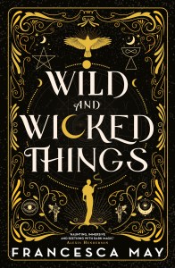 Wild and Wicked Things9